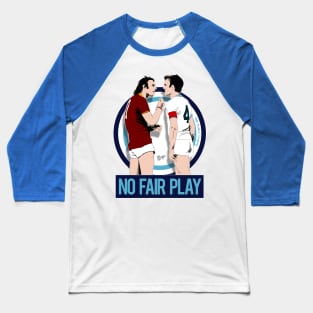 No fair play Baseball T-Shirt